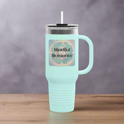 Mindful Moments Insulated Travel Mug 40oz